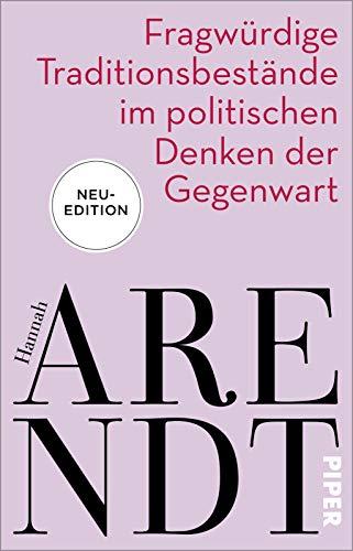 Fragwürdige Traditionsbestände im politischen Denken der Gegenwart: Vier Essays