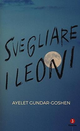 Svegliare i leoni