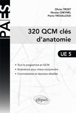 320 QCM clés d'anatomie : UE 5