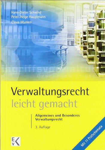 Verwaltungsrecht - leicht gemacht®: Allgemeines und Besonderes Verwaltungsrecht