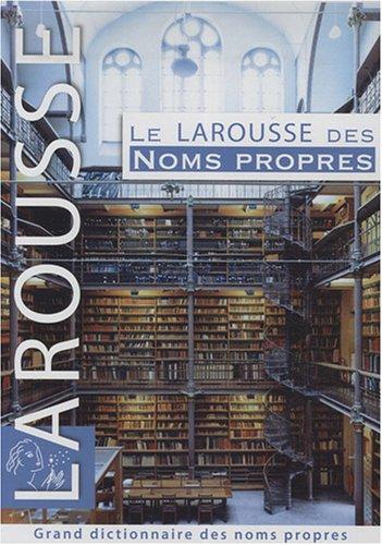 Le Larousse des noms propres