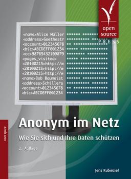 Anonym im Netz. Wie Sie sich und Ihre Daten schützen