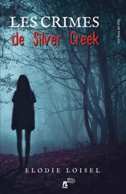 Les Crimes de Silver Creek: Les yeux du vide