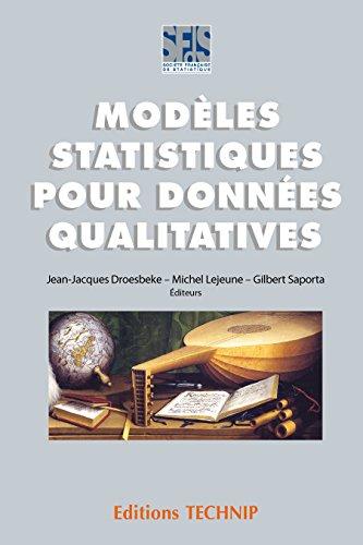 Modèles statistiques pour données qualitatives : 9e journées d'étude en statistique, 2000, Marseille