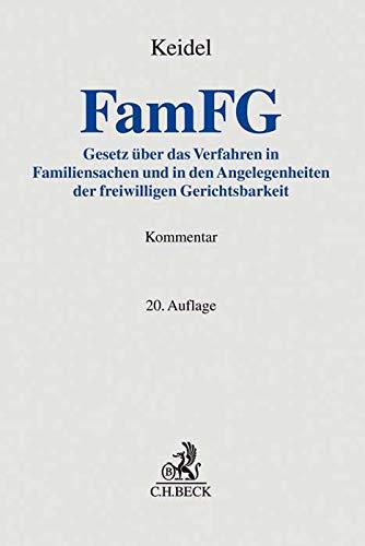 FamFG: Gesetz über das Verfahren in Familiensachen und in den Angelegenheiten der freiwilligen Gerichtsbarkeit