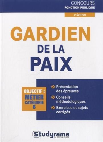 Gardien de la paix : objectif métier catégorie B