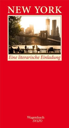 New York: Eine literarische Einladung