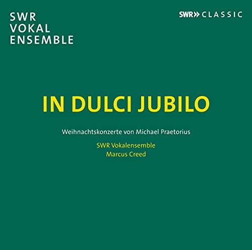 In Dulci Jubilo - Weihnachtskonzerte von Michael Praetorius