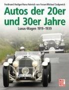 Autos der 20er und 30er Jahre: Luxus-Wagen 1919-1939