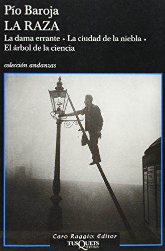 La raza : La dama errante ; La ciudad de la niebla ; El árbol de la ciencia (.)