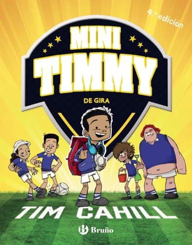 Mini Timmy - De gira (Castellano - A PARTIR DE 6 AÑOS - PERSONAJES Y SERIES - Mini Timmy)