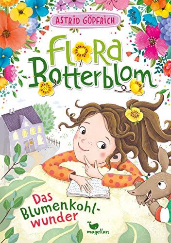 Flora Botterblom - Das Blumenkohlwunder - Band 3