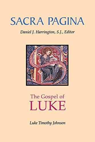 Gospel of Luke: Sacra Pagina, Paperback (Sacra Pagina Series, Band 3)