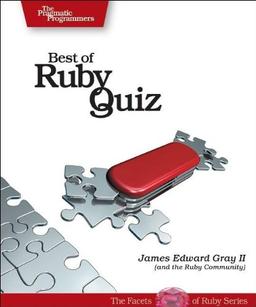 Best of Ruby Quiz Volume One (Pragmatic Programmers)