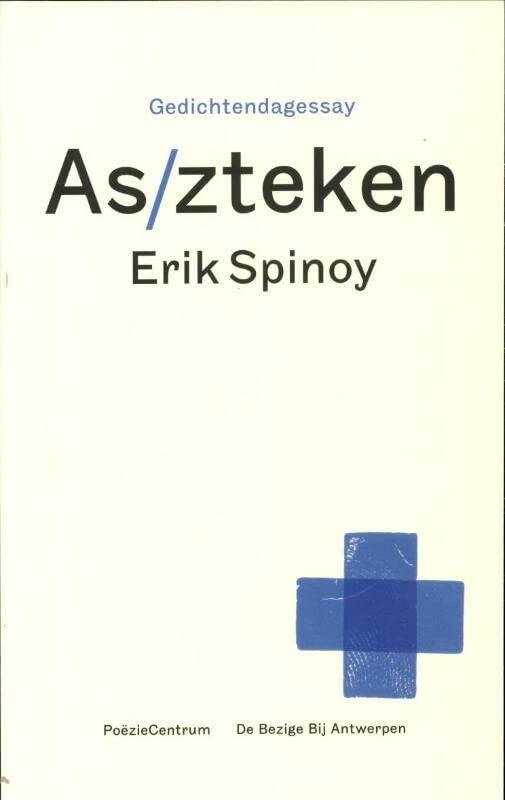 As/zteken - Gedichtendagessay