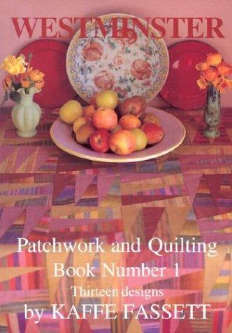 Westminster Patchwork and Quilting: Thirteen Designs