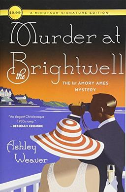 Murder at the Brightwell: The First Amory Ames Mystery