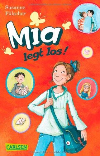 Mia, Band 1: Mia legt los!