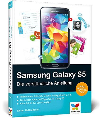 Samsung Galaxy S5: Die verständliche Anleitung