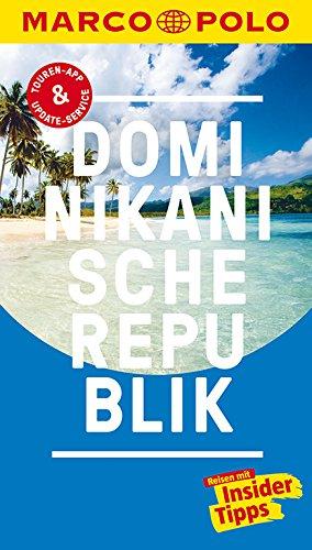 MARCO POLO Reiseführer Dominikanische Republik: Reisen mit Insider-Tipps. Inklusive kostenloser Touren-App & Update-Service