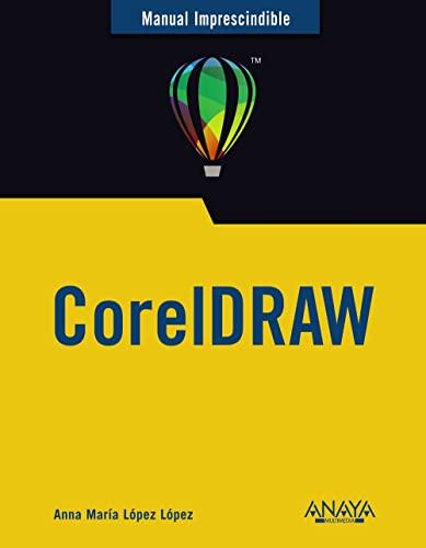 CorelDraw (MANUALES IMPRESCINDIBLES)