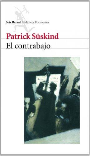 El contrabajo (OTROS LIBROS EN EXIST.)