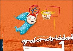 Grafomotricidad, Educación Infantil. Cuaderno 1