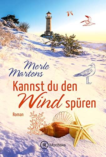 Kannst du den Wind spüren (Küstenglück, Band 2)