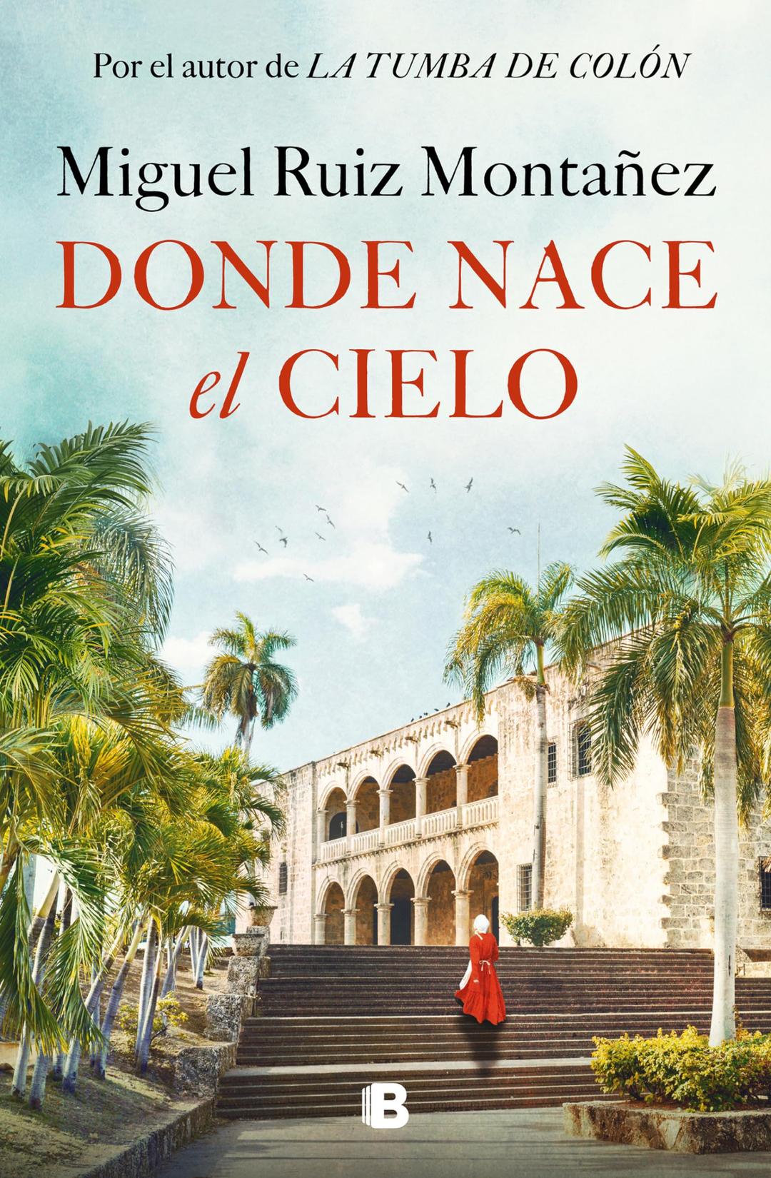 Donde nace el cielo (Histórica)