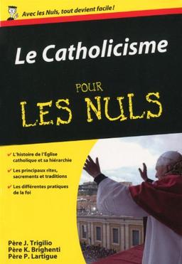 Le catholicisme pour les nuls