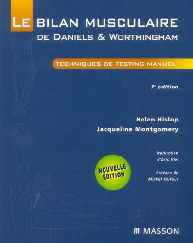 Le bilan musculaire de Daniels & Worthingham : technique de testing musculaire