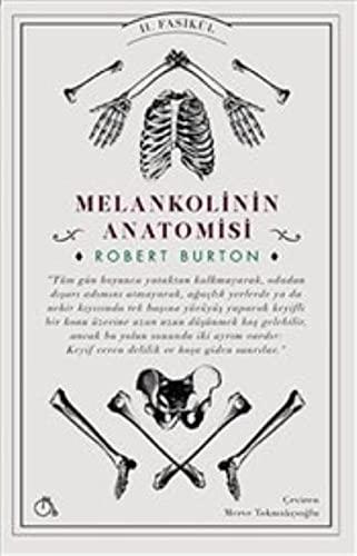 Melankolinin Anatomisi II. Fasikül