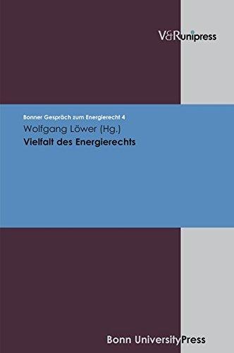 Vielfalt des Energierechts: Bonner Gespräch zum Energierecht 4