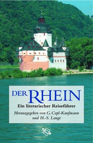 Der Rhein. Ein literarischer Reiseführer.