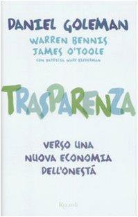 Trasparenza. Verso una nuova economia dell'onestà (Italienisch) Gebundene Ausgabe