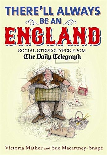 There'll Always be an England: Social Stereotypes from the "Daily Telegraph"