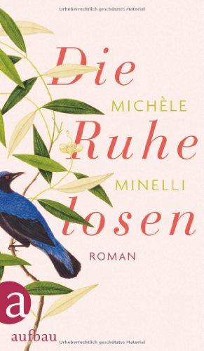 Die Ruhelosen: Roman