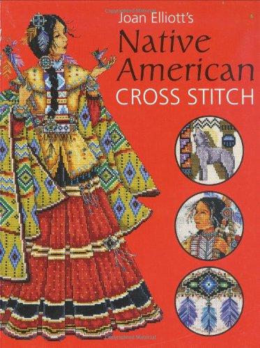 Joan Elliott's Native American Cross Stitch