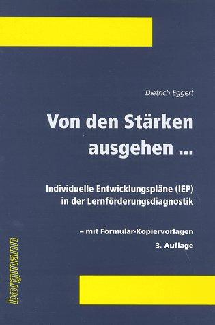 Von den Stärken ausgehen.... Individuelle Entwicklungspläne in der Lernförderungsdiagnostik