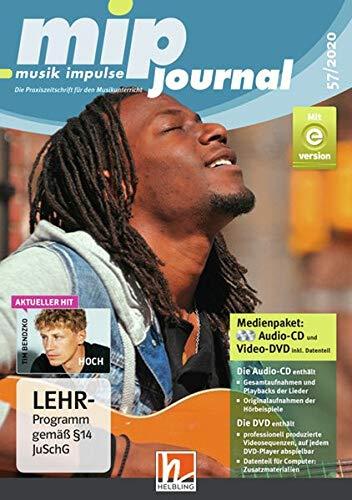 mip-journal 57/2020, Medienpaket: Die Praxiszeitschrift für den Musikunterricht der 5. bis 10. Jahrgangsstufe (mip-journal: Die Praxiszeitschrift für den Musikunterricht der 5. bis 10. Jahrgangsstufe)