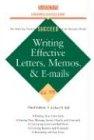 Writing Effective Letters, Memos, and E-mail (Barron's Business Success Series)