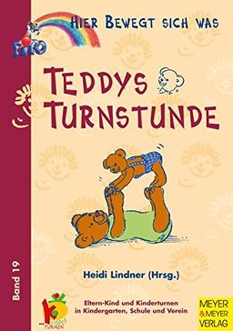 Hier bewegt sich was, Bd.19, Teddys Turnstunde