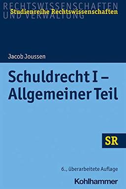 Schuldrecht I - Allgemeiner Teil (SR-Studienreihe Rechtswissenschaften)