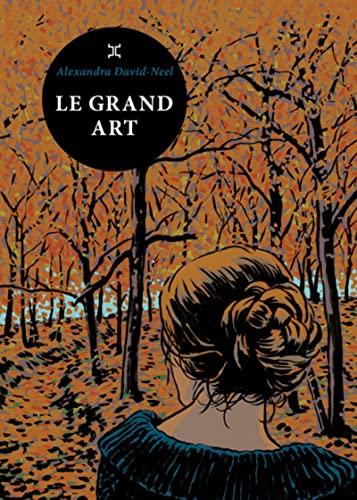 Le grand art : moeurs de théâtre : journal d'une actrice