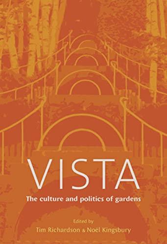 Vista: The Culture and Politics of Gardens