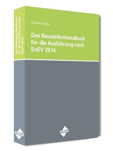 Das Baustellenhandbuch für die Ausführung nach EnEV 2009