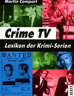 Crime TV. Lexikon der Krimi-Serien