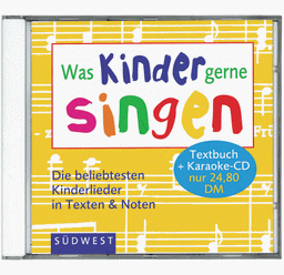 Was Kinder gerne singen, m. Audio-CD