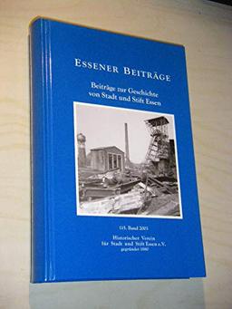 Essener Beiträge - Beiträge zur Geschichte von Stadt und Stift Essen: 115