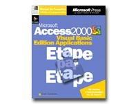 Access 2000 : Visual Basic, Edition, Applications, Avec CD-Rom (Etape par Etape)